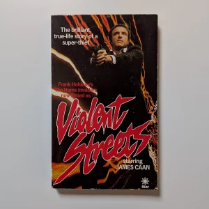 Violent Streets (1981) by Frank Hohimer [Book] ISBN 0 352 309539